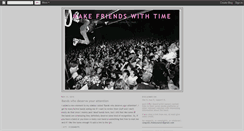 Desktop Screenshot of makefriendswithtime.blogspot.com