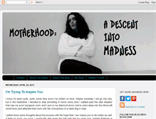 Tablet Screenshot of motherhoodadescentintomadness.blogspot.com