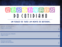 Tablet Screenshot of besteiras-do-cotidiano.blogspot.com