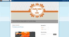 Desktop Screenshot of makemineacake.blogspot.com