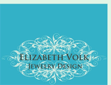 Tablet Screenshot of elizabethvolkjewelrydesign.blogspot.com