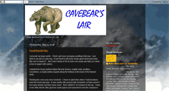 Desktop Screenshot of cavebearslair.blogspot.com