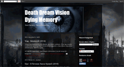 Desktop Screenshot of deathdreamvisiondyingmemory.blogspot.com