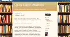 Desktop Screenshot of omegachurchdeceptions.blogspot.com