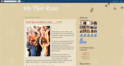 Desktop Screenshot of ohthatryan.blogspot.com