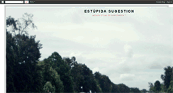 Desktop Screenshot of estpidasugestion.blogspot.com