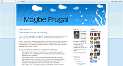 Desktop Screenshot of maybefrugal.blogspot.com