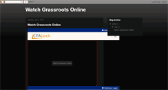 Desktop Screenshot of grassrootsfullmovie.blogspot.com