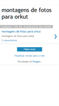 Mobile Screenshot of montagensdefotosparaorkut.blogspot.com