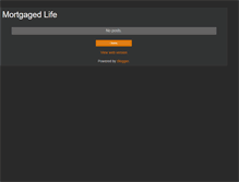 Tablet Screenshot of mortgagedlife.blogspot.com