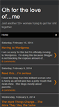 Mobile Screenshot of ohfortheloveofme.blogspot.com
