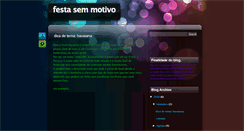 Desktop Screenshot of festasemmotivo.blogspot.com