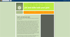 Desktop Screenshot of jonandkatiehateyourguts.blogspot.com