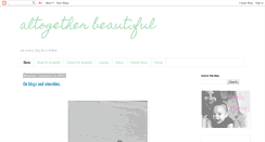 Desktop Screenshot of altogetherbeautiful.blogspot.com