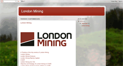 Desktop Screenshot of londonminingventures.blogspot.com