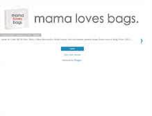 Tablet Screenshot of mamalovesbags.blogspot.com