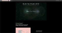 Desktop Screenshot of blaktaifilmspresents.blogspot.com