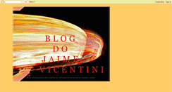 Desktop Screenshot of blogdojaimevicentini.blogspot.com