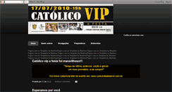 Desktop Screenshot of catolicovipafesta.blogspot.com