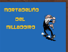 Tablet Screenshot of mortadelinodelmilladoiro.blogspot.com