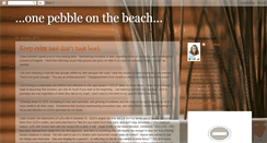 Desktop Screenshot of onepebbleonthebeach.blogspot.com