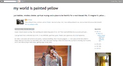 Desktop Screenshot of myworldispaintedyellow.blogspot.com