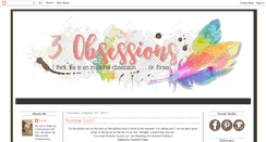 Desktop Screenshot of 3obsessions.blogspot.com