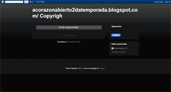 Desktop Screenshot of acorazonabierto2datemporadablogspot.blogspot.com
