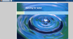 Desktop Screenshot of dancingforwater.blogspot.com