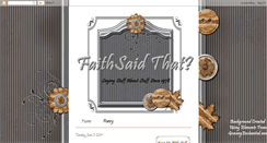 Desktop Screenshot of faithsaidthat.blogspot.com