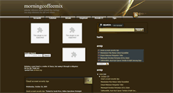 Desktop Screenshot of morningcoffeemix.blogspot.com