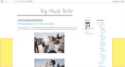 Desktop Screenshot of bigmouthbride.blogspot.com