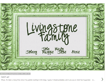 Tablet Screenshot of livingstone-family.blogspot.com