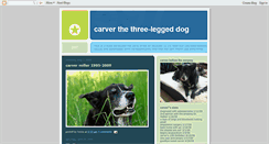Desktop Screenshot of carverthethreeleggeddog.blogspot.com