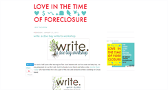 Desktop Screenshot of loveinthetimeofforeclosure.blogspot.com