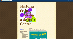 Desktop Screenshot of historiadelabibliotecademicentro.blogspot.com