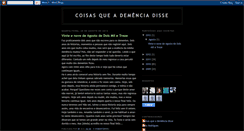 Desktop Screenshot of coisas-que-a-demencia-disse.blogspot.com