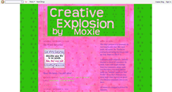 Desktop Screenshot of creativeexplosionbymoxie.blogspot.com