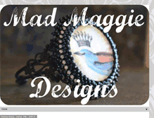 Tablet Screenshot of madmaggiedesigns.blogspot.com