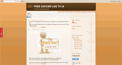 Desktop Screenshot of freesoccerlivetv24.blogspot.com