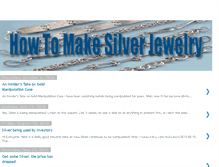 Tablet Screenshot of howtomakesilverjewelry.blogspot.com