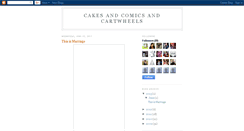 Desktop Screenshot of cakesandcomicsandcartwheels.blogspot.com