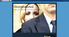 Desktop Screenshot of overprotectedbook.blogspot.com