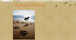 Desktop Screenshot of blackdogsurfboards.blogspot.com