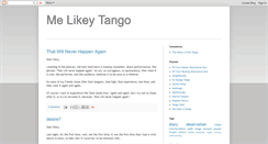 Desktop Screenshot of me-likey-tango.blogspot.com