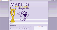 Desktop Screenshot of makinglovebettertwogether.blogspot.com