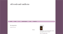 Desktop Screenshot of oldwordsandvanillatea.blogspot.com