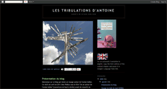 Desktop Screenshot of lestribulationsdantoine.blogspot.com