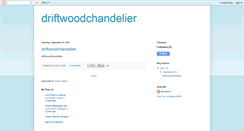 Desktop Screenshot of driftwoodchandelier.blogspot.com