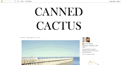 Desktop Screenshot of cannedcactus.blogspot.com
